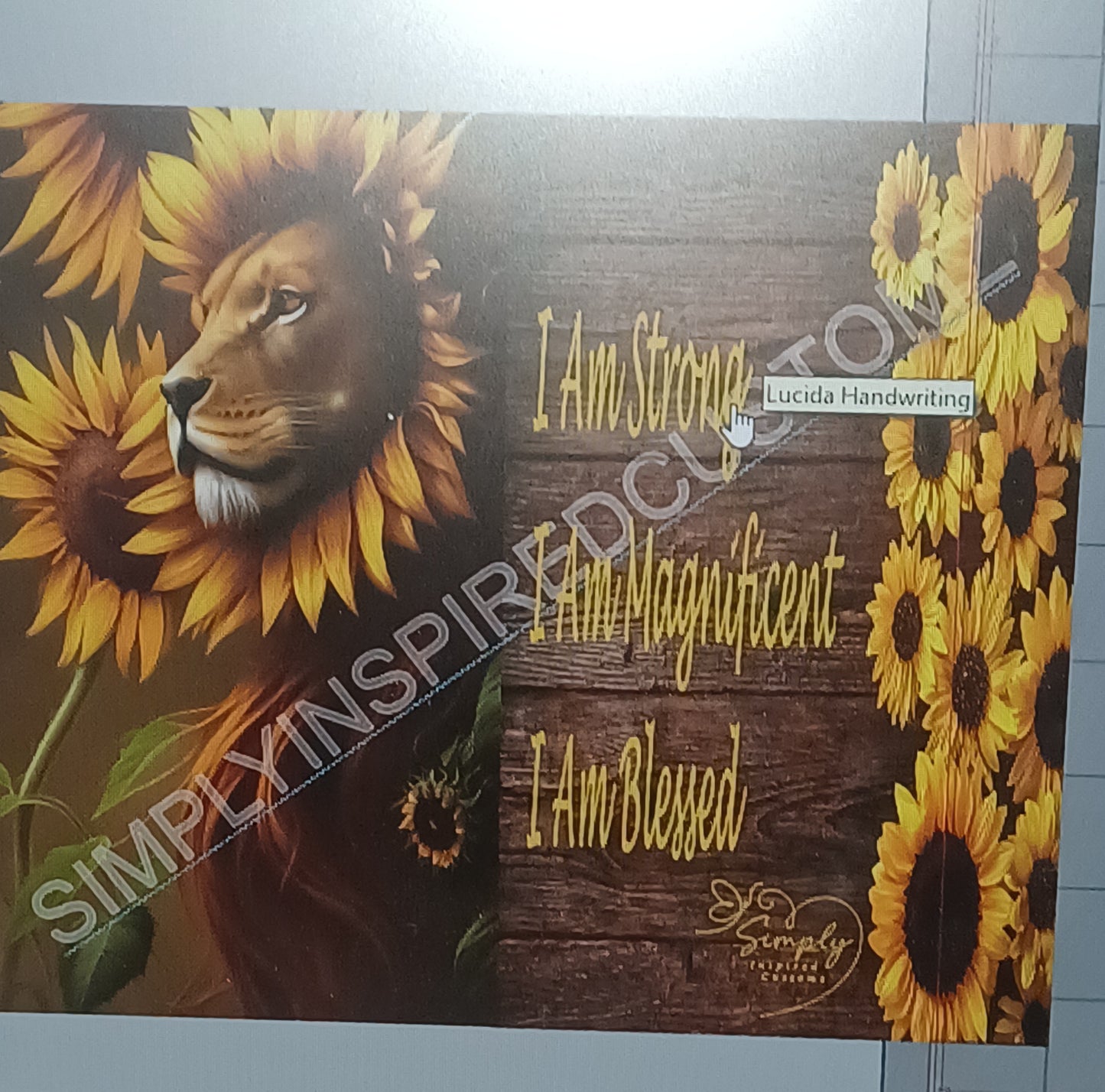 Sunflower, Lion, Affirmation [I am strong, I am magnificent I am blessed